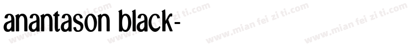 anantason black字体转换